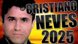 CRISTIANO NEVES 2025 NOVO [upl. by Tirrag]