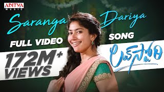 SarangaDariya​ Video Song Love story Songs Naga Chaitanya Sai Pallavi Sekhar Kammula Pawan Ch [upl. by Kulseth732]