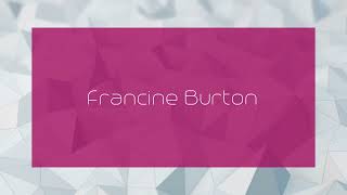 Francine Burton  appearance [upl. by Nadabb]