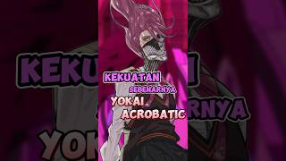 KEKUATAN YOKAI ACROBATIC [upl. by Atnicaj]