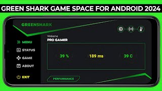 How To Use GreenShark Game Space For Android 2024 [upl. by Rubliw103]