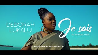 Deborah Lukalu  Je sais Clip Officiel [upl. by Ahseer]