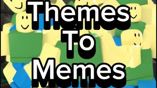 Themes to Memes  TDS Edition [upl. by Siraved]