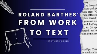 FROM WORK TO TEXT  ROLAND BARTHES’ [upl. by Notsehc]