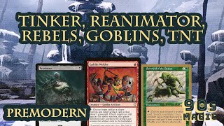 Tinker Reanimator Rebels Goblins MTG Premodern [upl. by Eema637]