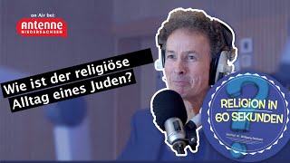 Wie ist der religiöse Alltag eines Juden  Religion in 60 Sekunden 26 [upl. by Seyah892]