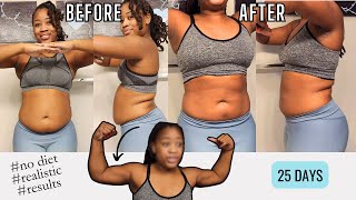 REALISTIC no diet 25 day weight loss challenge RESULTS [upl. by Naharba531]