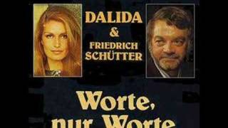 Dalida amp Friedrich Schütter  Worte nur Worte [upl. by Ettessil702]