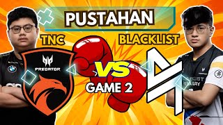 TNC VS BLACKLIST GAME 2 PUSTAHAN DOTA 2  KUKU ARMEL YOWE GABBI NATSUMI PALOS JING JWL [upl. by Philipines]