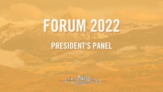 FORUM 2022  AIAS Hosts the Presidents Panel [upl. by Shelden]