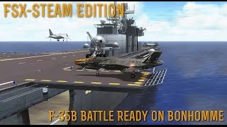 FSX SE F35B Battle Ready On Bonhomme [upl. by Novello]