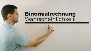 Binomialrechnungen Binomialverteilung Wahrscheinlichkeit Stochastik  Mathe by Daniel Jung [upl. by Aitital630]