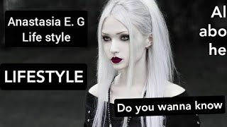 Anastasia E G LIFESTYLE and Biography All about Her [upl. by Beesley]