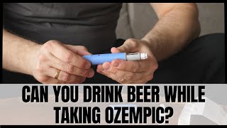 Can you drink beer while taking Ozempic [upl. by Belda]