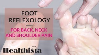 Back Neck and Shoulder Pain Try this Foot Reflexology Massage [upl. by Yssirc]