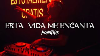 Esta Vida Me Encanta  DJ Monst3r5 Gogos Mix Tribal [upl. by Frere266]