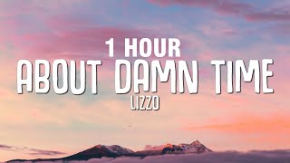 1 HOUR Lizzo  About Damn Time Lyrics [upl. by Elesig]