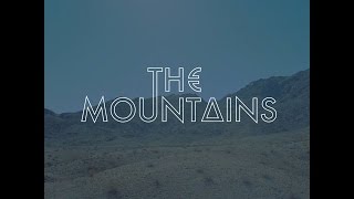 The Mountains  The Valley lyrics [upl. by Norved]