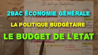 Économie générale 2BAC  le budget de lEtat [upl. by Yelwah400]