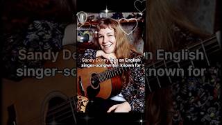 Sandy Denny British folk rockinspiration singer [upl. by Swirsky369]