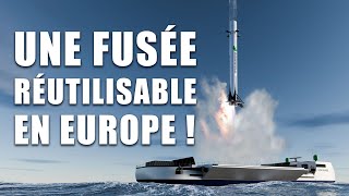 Enfin une FUSÉE RÉUTILISABLE en EUROPE  MAIA SPACE documentaire [upl. by Wsan466]