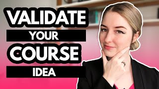 Validate Your Online Course Idea amp PreSell BEFORE You Create It [upl. by Strep721]