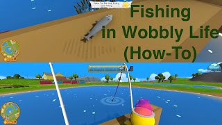 Fishing in Wobbly Life  How To [upl. by Mychael]