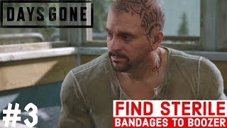 DAYS GONE Walkthrough Gameplay Part 3  FIND STERILE BANDAGES TO BOOZER BUGGED THE HELL OUT [upl. by Annawahs711]