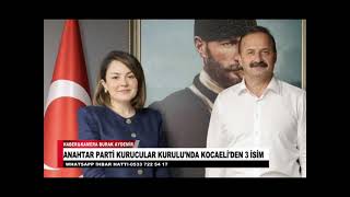 ANAHTAR PARTİ KURUCULAR KURULUNDA KOCAELİDEN 3 İSİM [upl. by Gabriel]