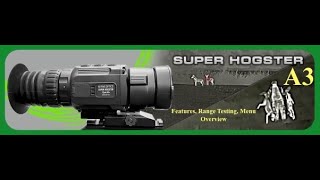 Bering Optics Super Hogster A3 Thermal Riflescope NEW MODEL 2022  Features Range Test Menu Overview [upl. by Selimah]