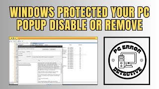 How to Disable or Remove Windows Protected Your PC Popup [upl. by Ralyt83]