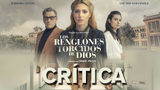 Crítica Los renglones torcidos de Dios  REVIEW  OPINIÓN  COMENTARIO  Paulo  Bárbara Lennie [upl. by Llerrahs]