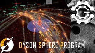 Dyson Sphere Program Part 14 Careful Combat Crawl [upl. by Dougie849]