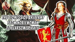 Jeanne de Clisson  The Lioness of Brittany Who Became a Pirate for Revenge [upl. by Raknahs]