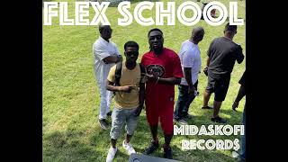 Midas Kofi Record  FLEX SCHOOL Official Audio Prod Guzan [upl. by Mordecai]