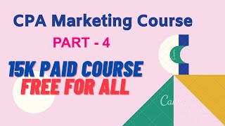 CPA Marketing Video Tutorial  Shikbo Ami Paid CPA Course  Part  4 [upl. by Lisandra]