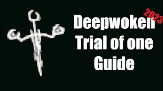 Trial of one Guide  Location I Deepwoken Guide [upl. by Holly55]