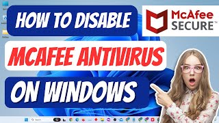 How to Turn Off McAfee Antivirus on Windows  Disable McAfee Antivirus in Windows [upl. by Kinimod56]