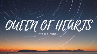 Starla Edney  Queen of Hearts Lyrics [upl. by Theodor729]