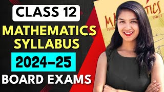 Maths Class 12 202425 Boards SYLLABUS  DELETED Exercise Marked  Maths Syllabus Class 12 maths [upl. by Norek544]