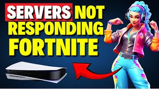 How to Fix Servers Not Responding on Fortnite PS5 [upl. by Haron]