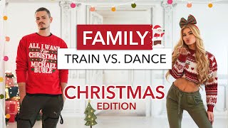 TRAIN VS DANCE  Easy Family Workout  Merry Christmas Ed Sheeran amp Elton John [upl. by Yseulte748]