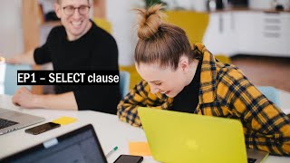 EP1 Practical SQL  SELECT clause [upl. by Ahtenek]