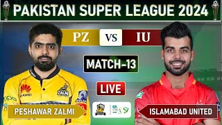 PSL LIVE  PESHAWAR ZALMI vs ISLAMABAD UNITED MATCH 13 LIVE SCORES  PZ vs IU LIVE  IU BAT [upl. by Herzel]