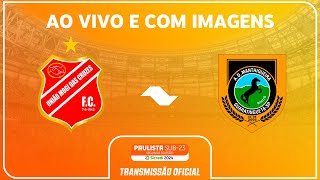 JOGO COMPLETO UNIÃO MOGI X MANTHIQUEIRA  RODADA 9 PAULISTA SUB23 2ª DIVISÃO SICREDI 2024 [upl. by Elyrad]