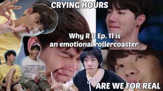 GAY SADNESS Why R U The Series Episode 11 ReactionCommentary  เพราะรักใช่ป่าว [upl. by Nathanil250]