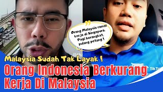 Malaysia Negara Mundur  Orang Indonesia Tak Minat Kerja Di Malaysia reaction [upl. by Monteith]