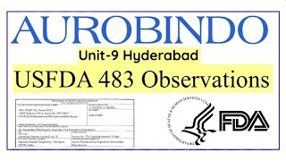 Aurobindo Pharma Unit9  USFDA Form 483 Observations  November 2022 [upl. by Scheer279]