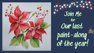 Easy Watercolor Poinsettia  Paintalong With Me [upl. by Nyvar]