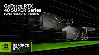 GeForce RTX 40 SUPER Series Graphics Cards  SUPER Fast SUPER Powered [upl. by Athallia713]